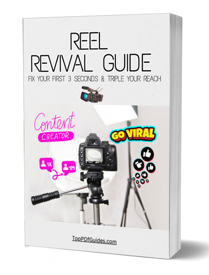 Reel Revival Guide | Fix Your First 3 Seconds & Triple Your Reach.
